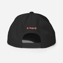 Load image into Gallery viewer, II Hard Edition Snapback Hat
